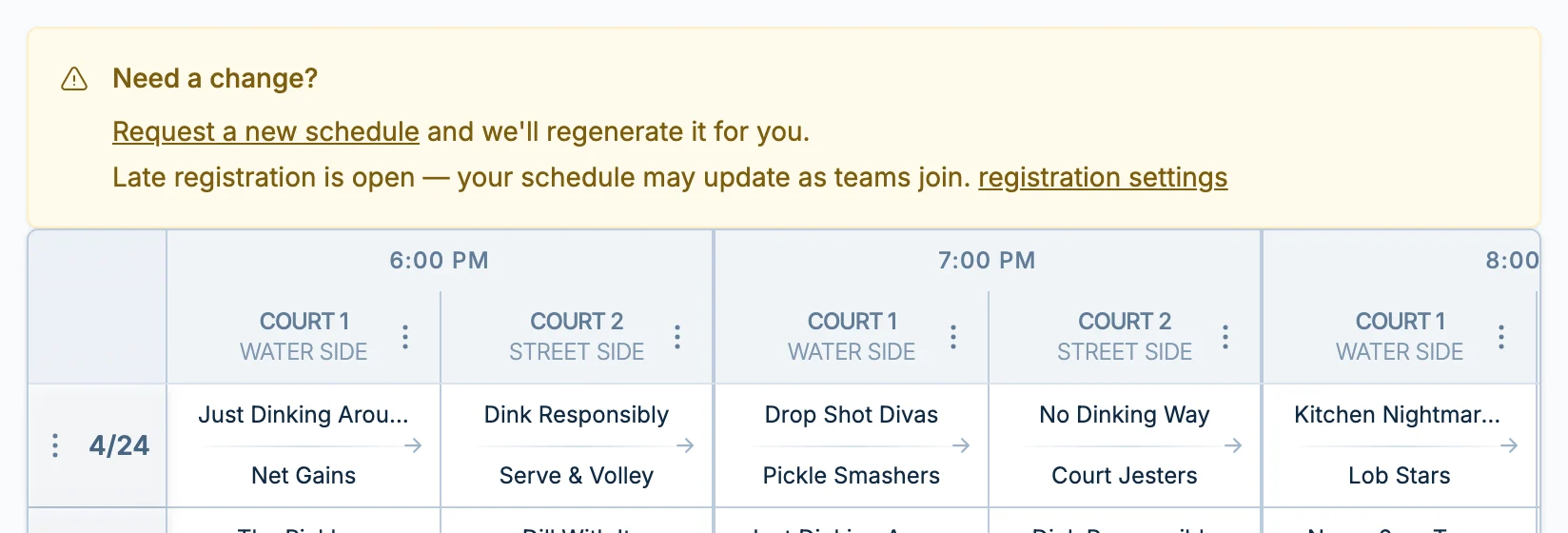 Late registration schedule change banner in pickled.love, a pickleball schedule adjustment tool