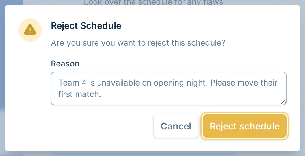 Reject Schedule dialog in pickled.love, a pickleball scheduling review tool for league managers